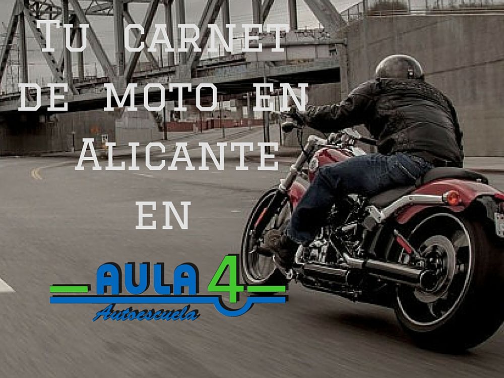 sácate el carnet de moto en Alicante con aula4